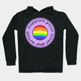 support your local gay artist Hoodie